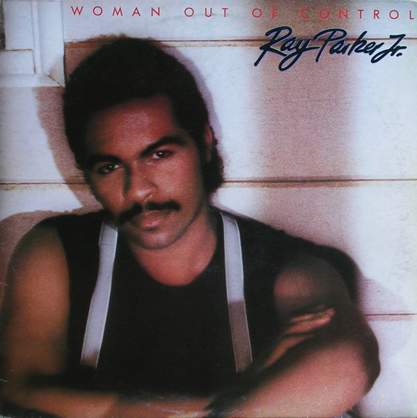 Avalanche Music Store - Ray Parker Junior Woman Out of Control 1983