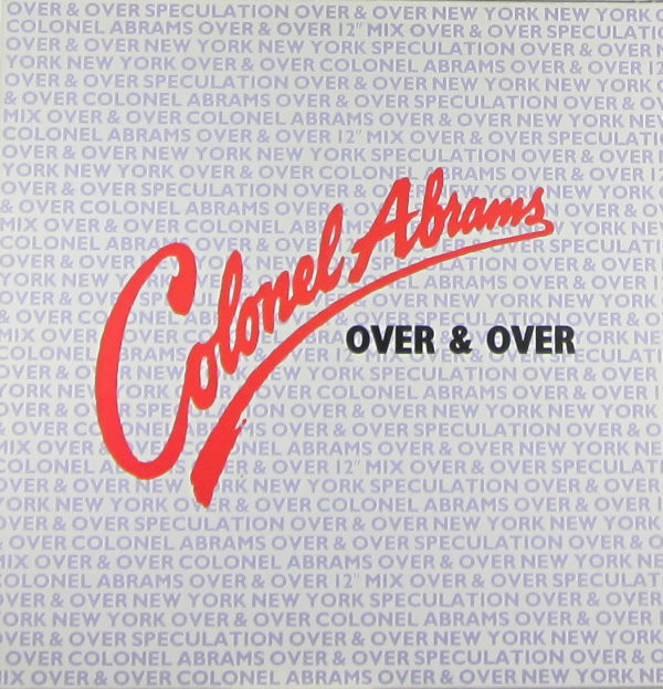 Avalanche Music Store - Colonel Abrams Over Over 1986 Single 12 Inch
