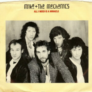 Avalanche Music Store - Mike The Mechanics All I Need Is A Miracle 1985 Single 7 Inch